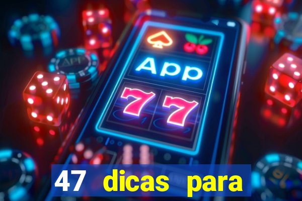 47 dicas para ganhar na mega-sena pdf